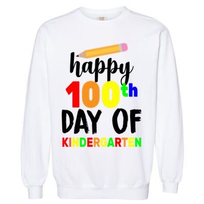 Happy 100th Day Of Kindergarten Pencil Garment-Dyed Sweatshirt