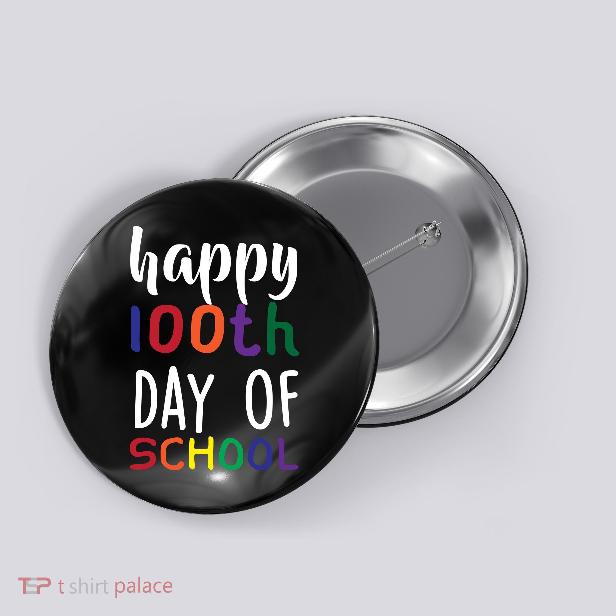Happy 100th Day Of School Button