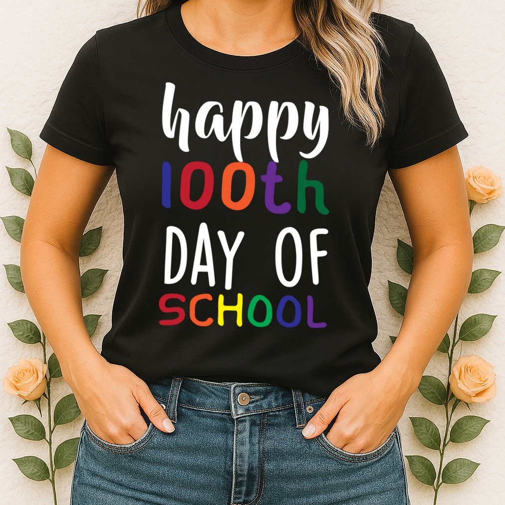 Happy 100th Day Of School Womens T-Shirt