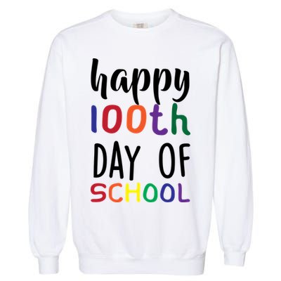 Happy 100th Day of School Garment-Dyed Sweatshirt
