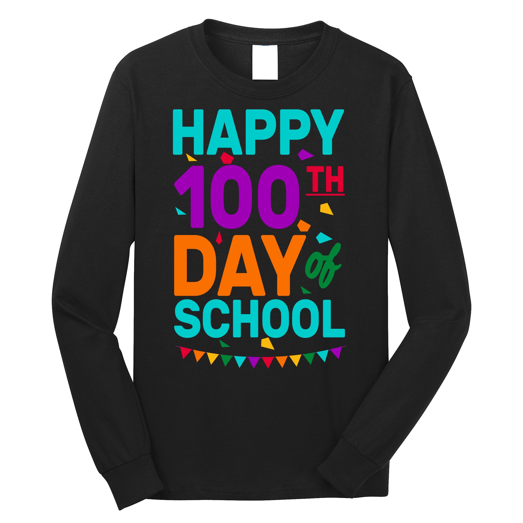 Happy 100th Day Of School For Teacher Or Child Long Sleeve Shirt