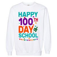 Happy 100th Day Of School For Teacher Or Child Garment-Dyed Sweatshirt