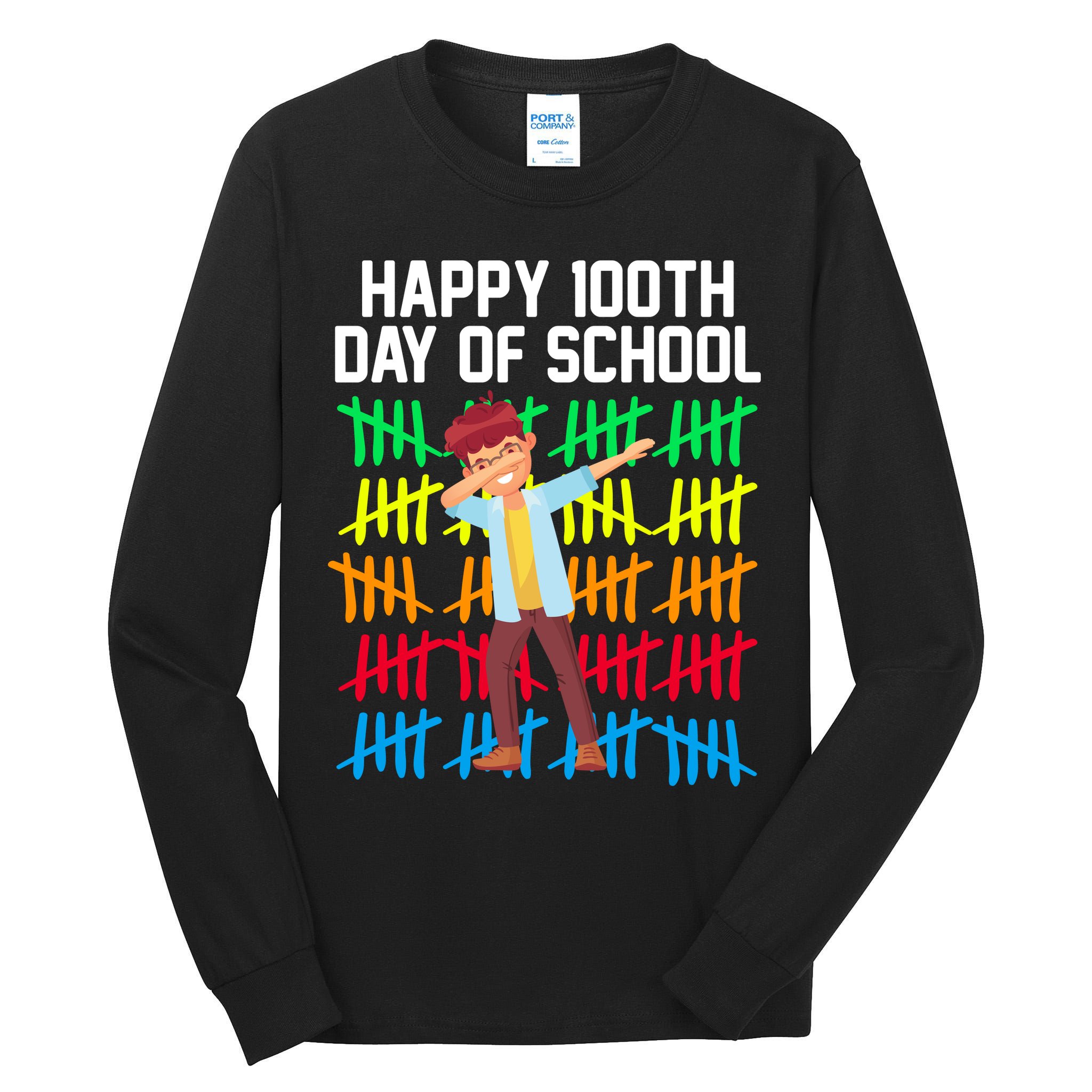 Happy 100th Day Of School Tally Marks Tall Long Sleeve T-Shirt