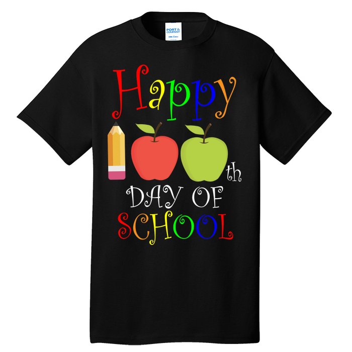 Happy 100th Day Of School Teachers Apple Tall T-Shirt