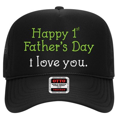 Happy 1st Father's Day I Love You Trucker Hat