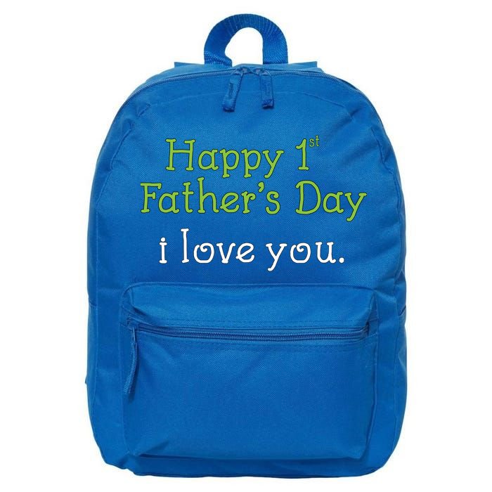 Happy 1st Father's Day I Love You 16 in Basic Backpack
