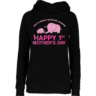 Happy 1st Mothers Day Cute Elephant Womens Funnel Neck Pullover Hood