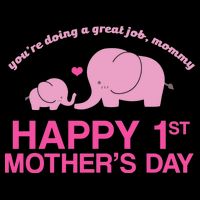 Happy 1st Mothers Day Cute Elephant Poster