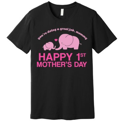 Happy 1st Mothers Day Cute Elephant Premium T-Shirt