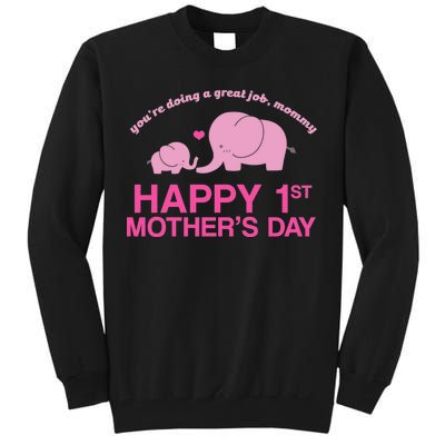 Happy 1st Mothers Day Cute Elephant Tall Sweatshirt