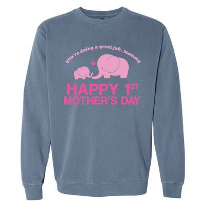 Happy 1st Mothers Day Cute Elephant Garment-Dyed Sweatshirt