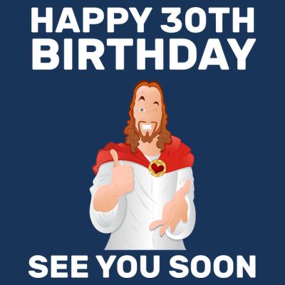 Happy 30th Birthday See You Soon T-Shirt