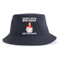 Happy 30th Birthday See You Soon Sustainable Bucket Hat