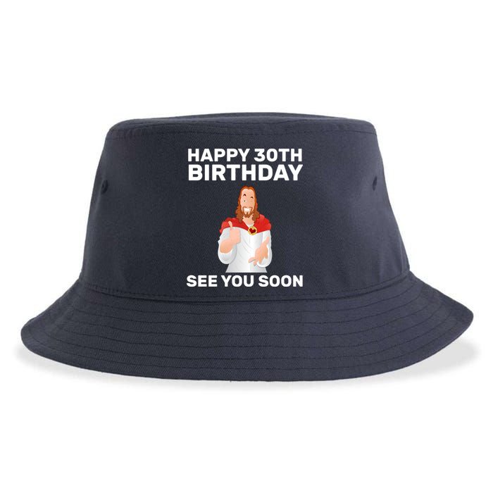 Happy 30th Birthday See You Soon Sustainable Bucket Hat