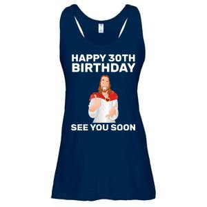 Happy 30th Birthday See You Soon Ladies Essential Flowy Tank