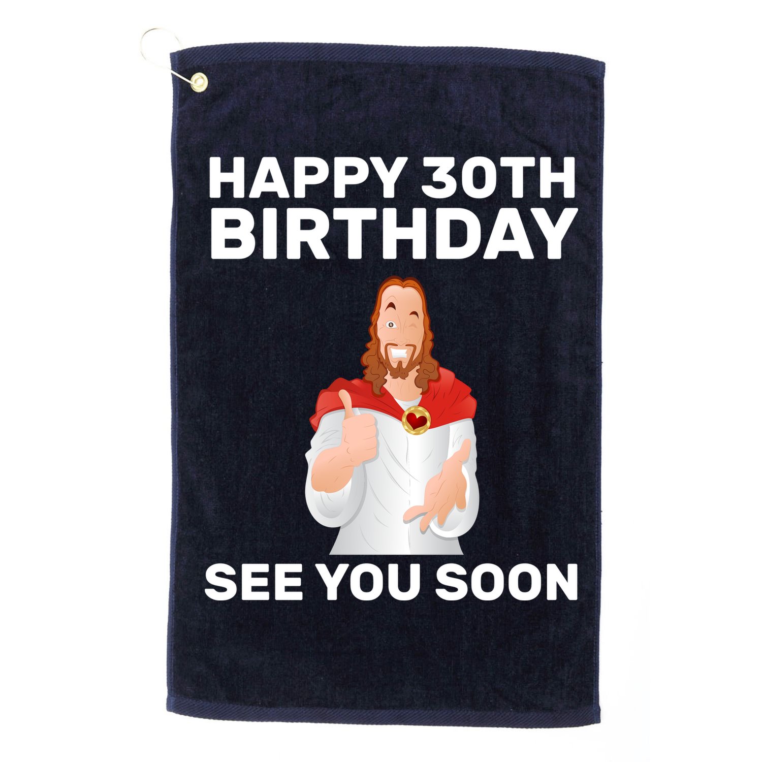 Happy 30th Birthday See You Soon Golf Towel
