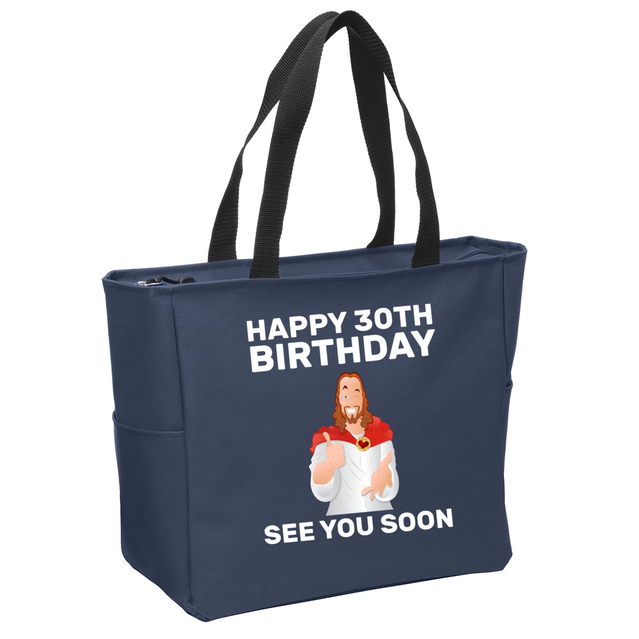 Happy 30th Birthday See You Soon Zip Tote Bag