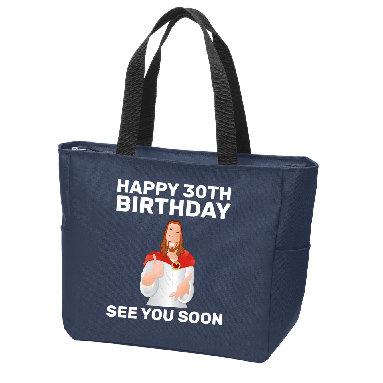 Happy 30th Birthday See You Soon Zip Tote Bag