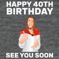 Happy 40th Birthday See You Soon Tall T-Shirt