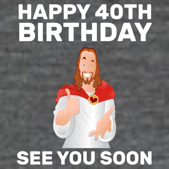 Happy 40th Birthday See You Soon Tall T-Shirt