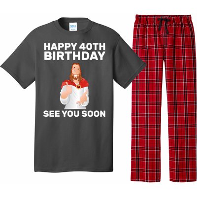 Happy 40th Birthday See You Soon Pajama Set