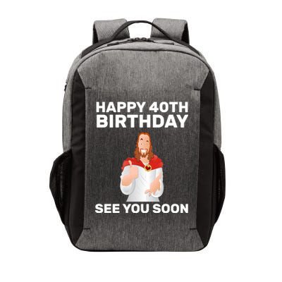 Happy 40th Birthday See You Soon Vector Backpack