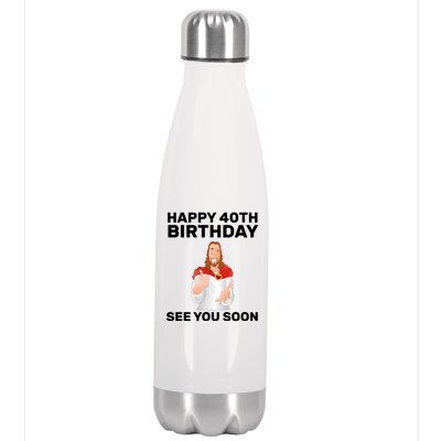 Happy 40th Birthday See You Soon Stainless Steel Insulated Water Bottle