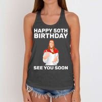 Happy 50th Birthday See You Soon Women's Knotted Racerback Tank