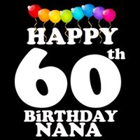Happy 60th Birthday NANA Cooling Performance Crew T-Shirt