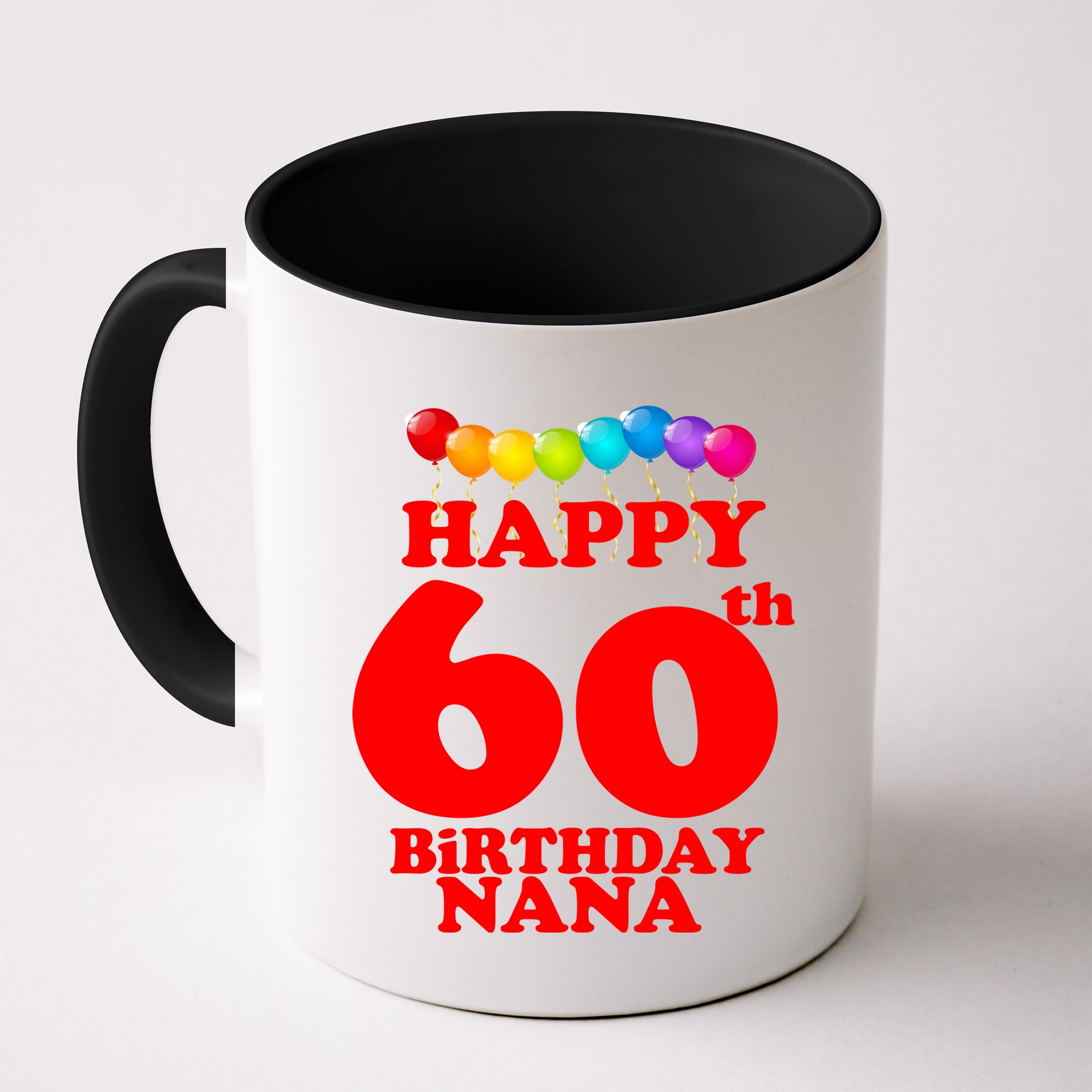 Happy 60th Birthday NANA Mug