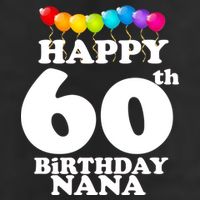 Happy 60th Birthday NANA Beanie