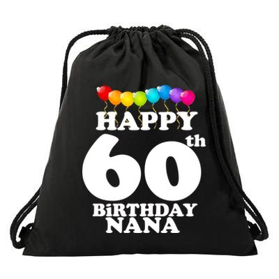 Happy 60th Birthday NANA Drawstring Bag