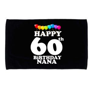 Happy 60th Birthday NANA Microfiber Hand Towel