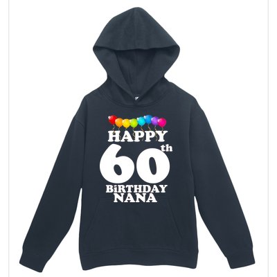 Happy 60th Birthday NANA Urban Pullover Hoodie