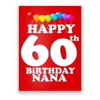 Happy 60th Birthday NANA Poster