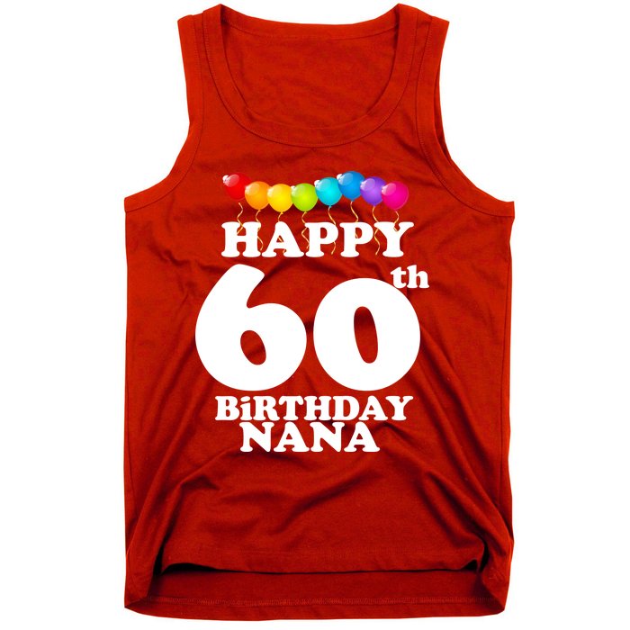 Happy 60th Birthday NANA Tank Top