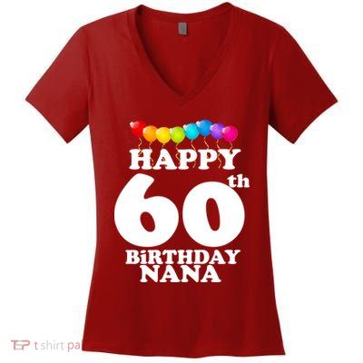 Happy 60th Birthday NANA Women's V-Neck T-Shirt