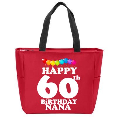 Happy 60th Birthday NANA Zip Tote Bag