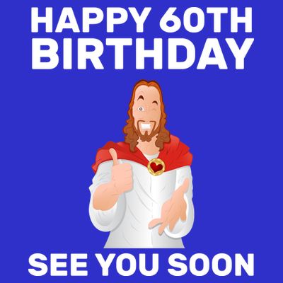 Happy 60th Birthday See You Soon T-Shirt