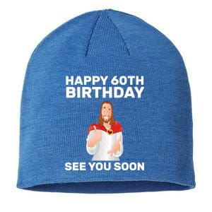 Happy 60th Birthday See You Soon Sustainable Beanie