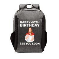 Happy 60th Birthday See You Soon Vector Backpack