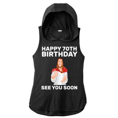 Happy 70th Birthday See You Soon Ladies PosiCharge Tri-Blend Wicking Draft Hoodie Tank