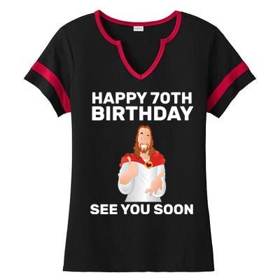 Happy 70th Birthday See You Soon Ladies Halftime Notch Neck Tee