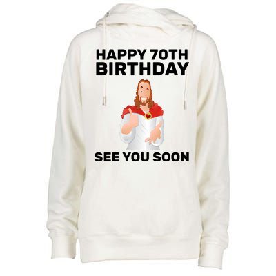 Happy 70th Birthday See You Soon Womens Funnel Neck Pullover Hood