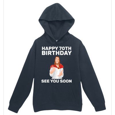 Happy 70th Birthday See You Soon Urban Pullover Hoodie