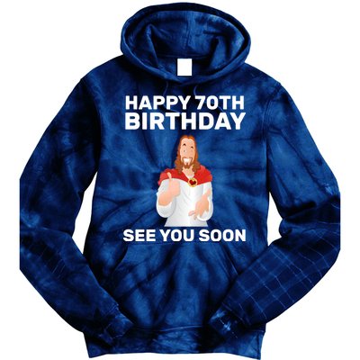 Happy 70th Birthday See You Soon Tie Dye Hoodie