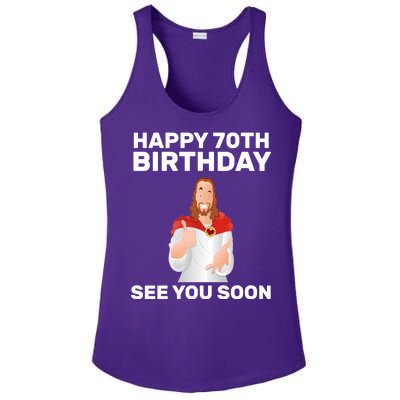 Happy 70th Birthday See You Soon Ladies PosiCharge Competitor Racerback Tank