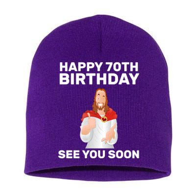 Happy 70th Birthday See You Soon Short Acrylic Beanie