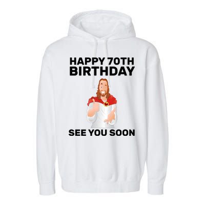 Happy 70th Birthday See You Soon Garment-Dyed Fleece Hoodie