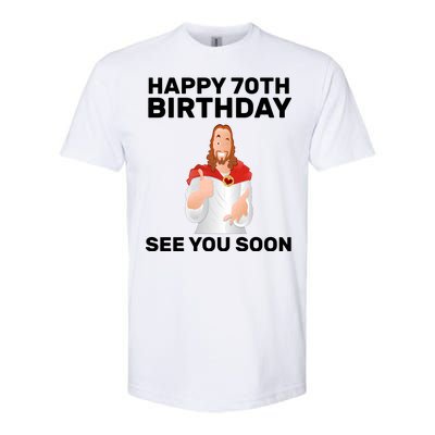 Happy 70th Birthday See You Soon Softstyle CVC T-Shirt